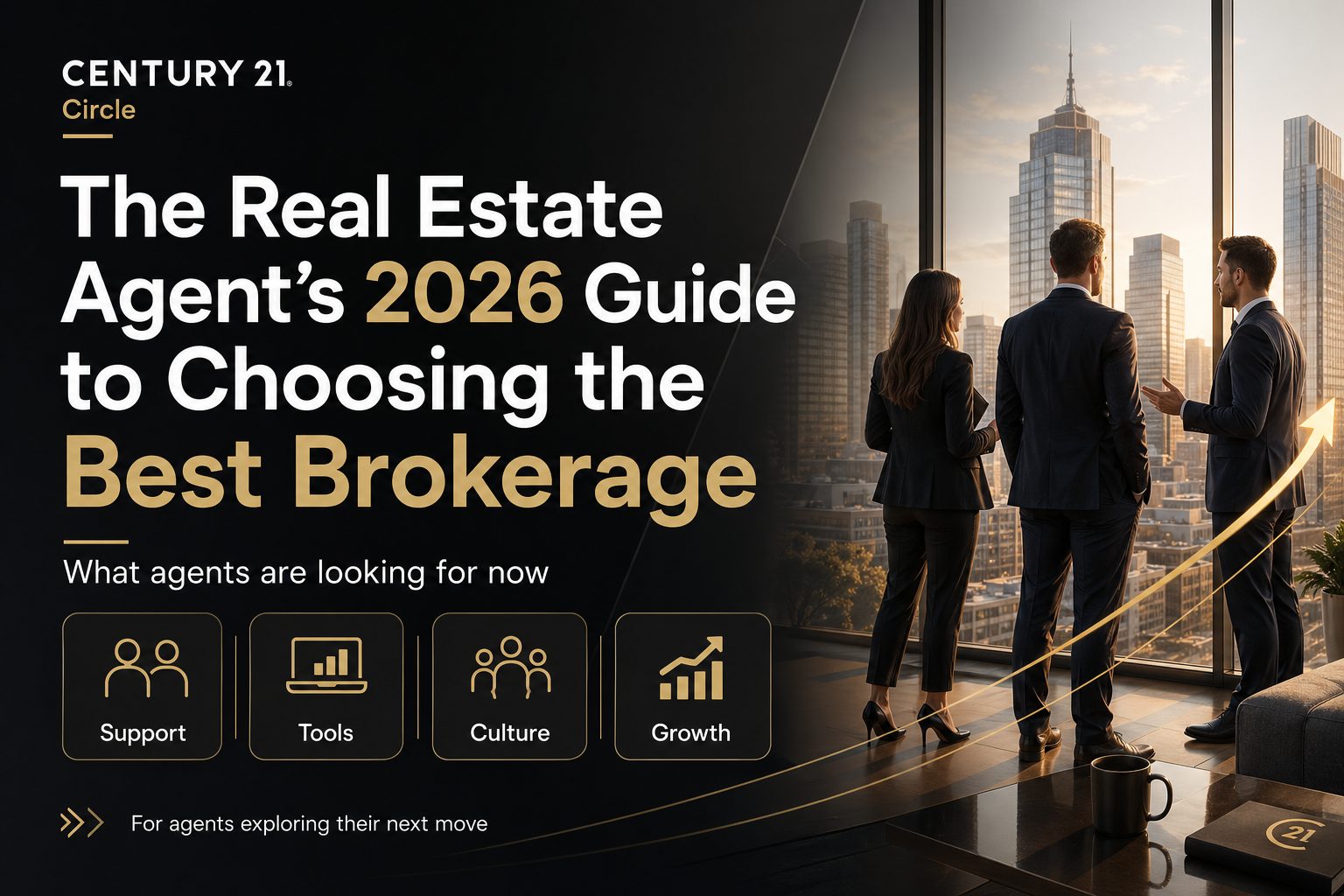 Real estate agent reviewing how to choose the best real estate brokerage for agents in 2026, with emphasis on brokerage support, tools, culture, agent growth opportunities, and CENTURY 21 Circle branding.